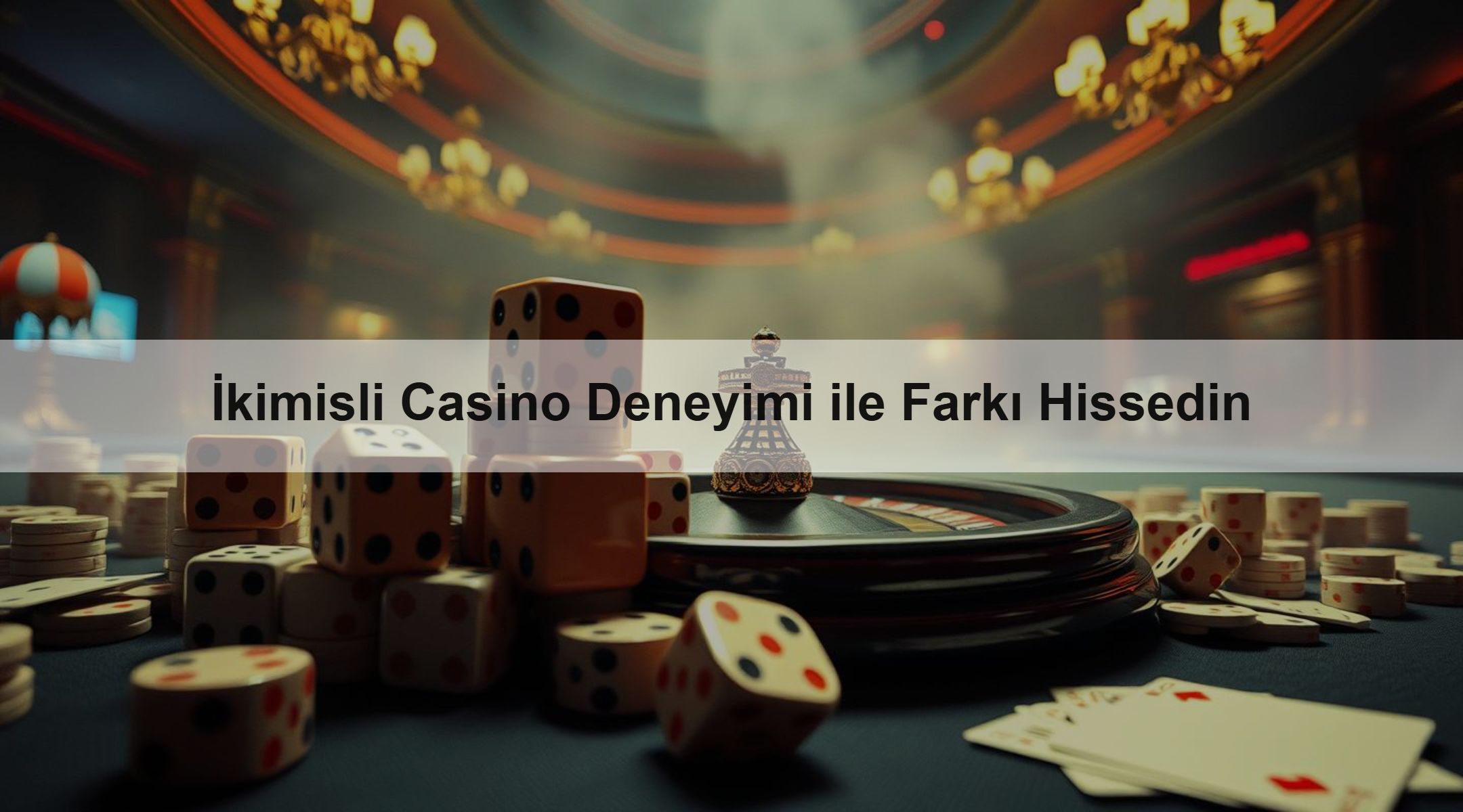 İkimisli Casino Deneyimi ile Farkı Hissedin 1 İkimisli Casino Deneyimi ile Farkı Hissedin