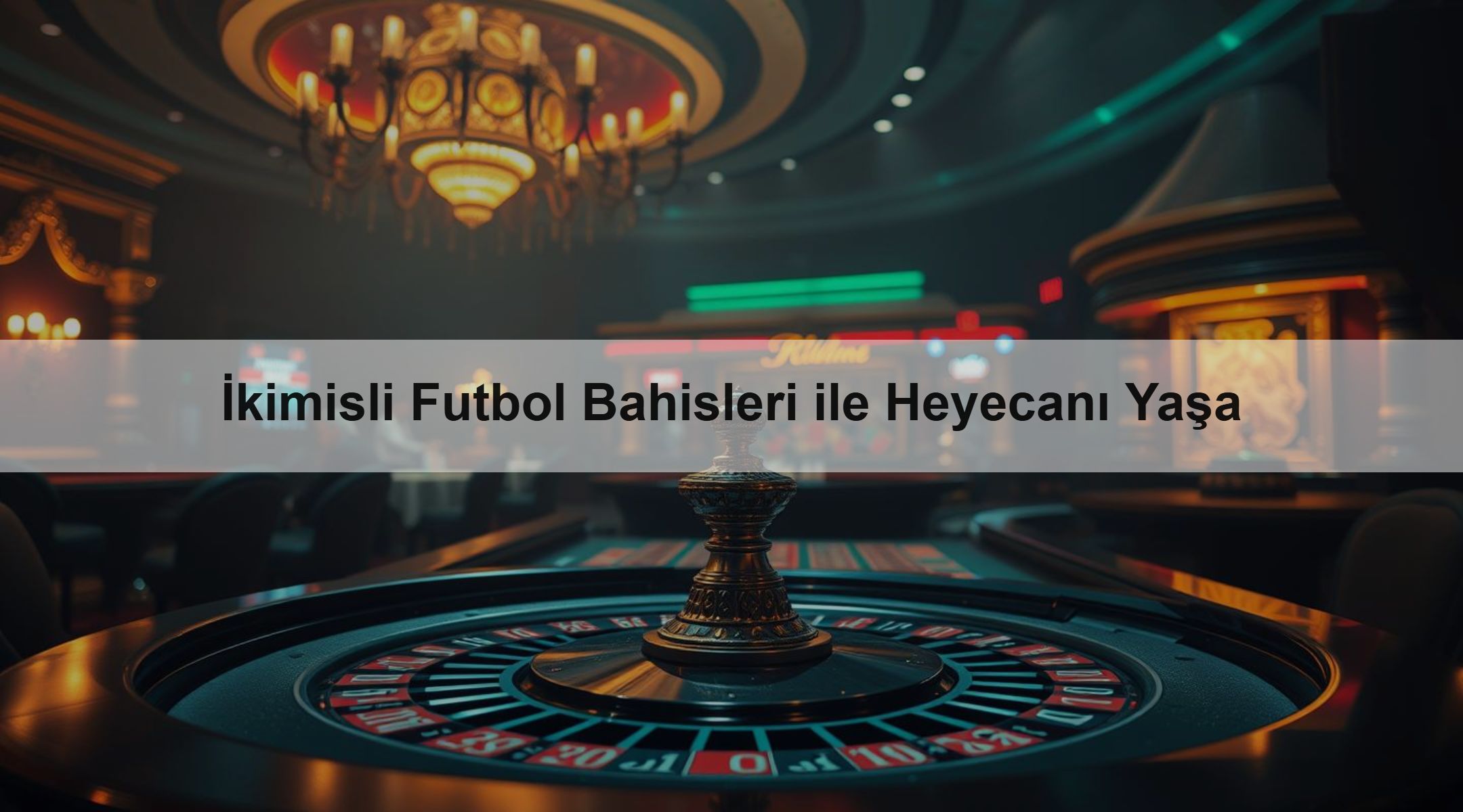 İkimisli Futbol Bahisleri ile Heyecanı Yaşa 1 İkimisli Futbol Bahisleri ile Heyecanı Yaşa