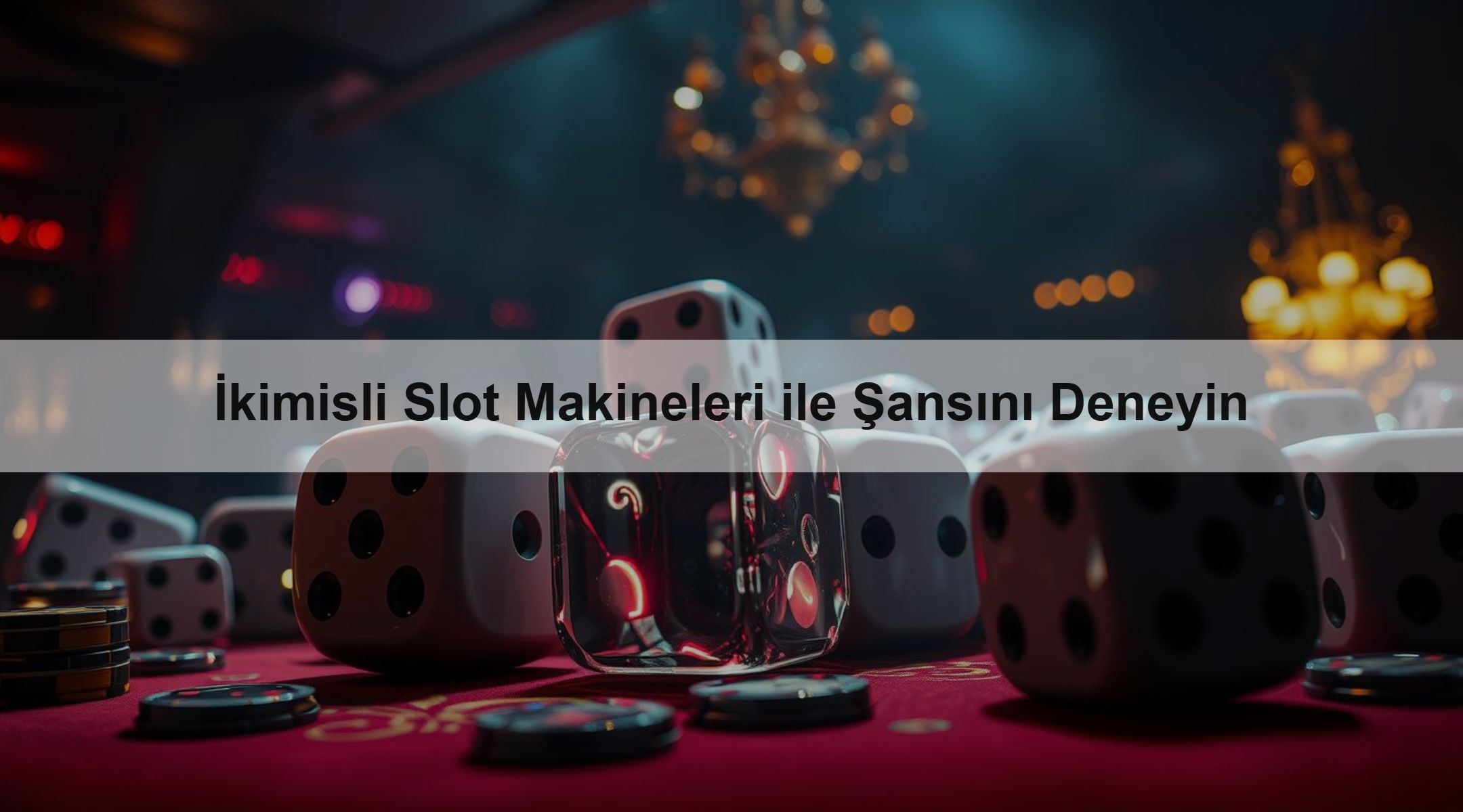 İkimisli Slot Makineleri ile Şansını Deneyin 1 İkimisli Slot Makineleri ile Şansını Deneyin